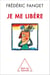 Je me libère