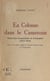 En colonne dans le Cameroun - Note d'un commandant de compagnie (1914-1916)