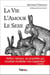 La Vie, l'Amour, le Sexe