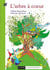 L'arbre à coeur - Les contes de Valérie Bonenfant