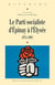 Le Parti socialiste d’Épinay à l’Élysée