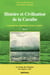 Histoire et Civilisation de la Caraïbe (Guadeloupe, Martinique, Petites Antilles). Tome 1 : Le temps des Genèses, des origines à 1685
