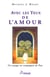 Avec les yeux de l'amour, tome 1 - Un voyage en compagnie de Pan