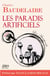 Les paradis artificiels - Édition 2021 - Préface et biographie par Yoann Laurent-Rouault