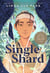 A Single Shard - A Newbery Award Winner