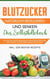 Blutzucker natürlich regulieren und senken - Das Selbsthilfebuch: Wie Sie Ihren Blutzuckerspiegel mit einfachen Methoden selber steuern und Diabetes effektiv bekämpfen - inkl. der besten Rezepte