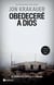 Obedeceré a Dios - El crimen que puso la fe a prueba
