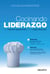 Cocinando liderazgo - Los mejores ingredientes para la mejor dirección