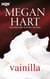 Vainilla - El mejor regalo para San Valentín, una novela de Harlequin