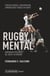 Rugby mental - Radiografía psicológica del juego y su entorno