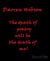 The Death Of Poetry Will Be The Death Of Me