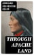 Through Apache Land