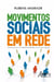 Movimentos sociais em rede - junho de 2013 e a câmara municipal do rio de janeiro