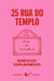 25 Rua do Templo