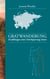 Gratwanderung - Erzählungen einer Durchquerung Asiens