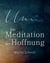 Umi - Die Meditation der Hoffnung
