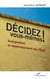 Décidez vous-mêmes ! - Autogestion et dépérissement de l'Etat