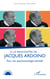 À la rencontre de… Jacques Ardoino - Pour une psychosociologie plurielle