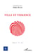 Ville et violence - N° 1 - 2011