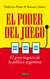 El poder del juego - El gran negocio de la política argentina