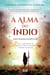 A Alma do Índio