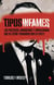 Tipos infames - Los políticos, banqueros y empresarios que se están forrando con la crisis