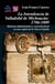 La intendencia de Valladolid de Michoacán, 1786-1809 - Reforma administrativa y exacción fiscal en una región de la Nueva España