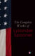 The Complete Works of Lysander Spooner - The Unconstitutionality of Slavery, No Treason: The Constitution of No Authority, Vices are Not Crimes, Natural Law, The Unconstitutionality of the Laws of Congress, Prohibiting Private Mails
