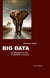 Big Data - Challenges for the Hospitality Industry - 2nd Edition