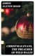 Christmas Evans, the Preacher of Wild Wales - His country, his times, and his contemporaries