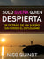 Solo sueña quien despierta - Ir detrás de un sueño sin perder el entusiasmo