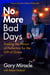 No More Bad Days - Trading the Pursuit of Perfection for the Gift of Grace