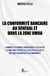 La Conformité bancaire au Sénégal et dans la Zone UMOA - Comment les banques sénégalaises et celles de la Zone UMOA peuvent-elles mettre en place et appliquer un dispositif de conformité ?