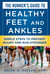 The Runner's Guide to Healthy Feet and Ankles - Simple Steps to Prevent Injury and Run Stronger