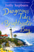 Dangerous Tides at Brightwater Bay - Part three in the sparkling new series by Holly Hepburn!