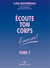 Écoute ton corps - Encore!