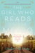 The Girl Who Reads on the Métro - A Novel About Taking Chances and Finding Happiness