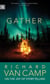 Gather - Richard Van Camp on the Joy of Storytelling