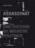 Assassinat - une histoire de meutre politique