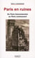 Paris en ruines - du Paris haussmannien au Paris communard