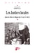 Les justices locales - Dans les villes et villages du XVe au XIXe siècle