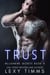 Trust - Billionaire Secrets Series, #4