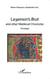 Layamon's Brut and other Medieval Chronicles - 14 essays