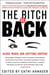 The Bitch Is Back - Older, Wiser, and (Getting) Happier