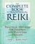 The Complete Book of Traditional Reiki - Practical Methods for Personal and Planetary Healing