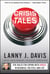 Crisis Tales - Five Rules for Coping with Crises in Business, Politics, and Life