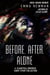 Before, After, Alone