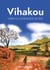 Vihakou, oser la confiance en soi - Développement personnel