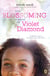 The Blossoming Universe of Violet Diamond