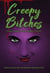 Creepy Bitches: Essays On Horror From Women In Horror